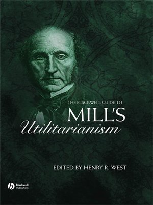 cover image of The Blackwell Guide to Mill's Utilitarianism